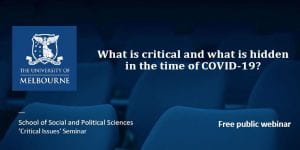 School of Social and Political Sciences ‘Critical Issues' Seminar free public webinar